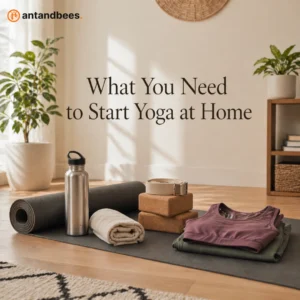 You Need to Start Yoga at Home