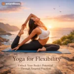 Yoga for Flexibility