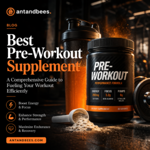 Best Pre Workout Supplement: A Comprehensive Guide to Fueling Your Workout Efficiently