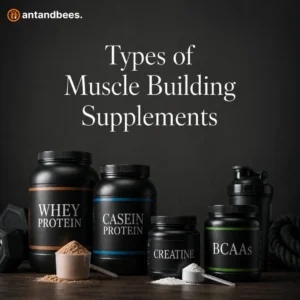 Types of Muscle Building Supplements